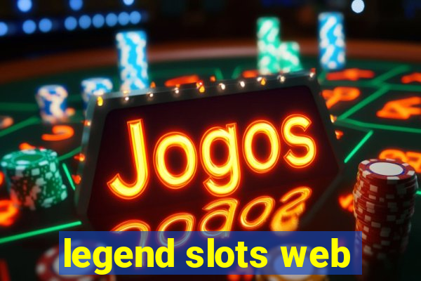 legend slots web